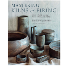 Load image into Gallery viewer, MASTERING KILNS AND FIRING