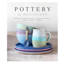 Load image into Gallery viewer, POTTERY FOR BEGINNERS - FORD