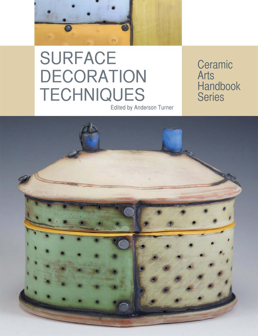 SURFACE DECORATION TECHNIQUES - TURNER