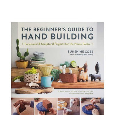 The Beginner's Guide to Hand Building - Cobb