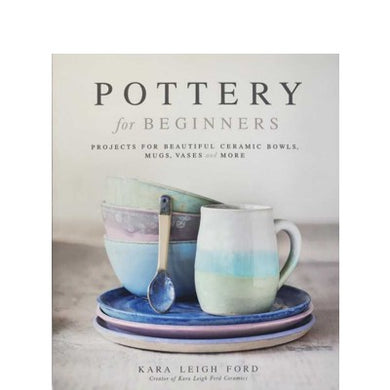 Pottery For Beginners - Ford