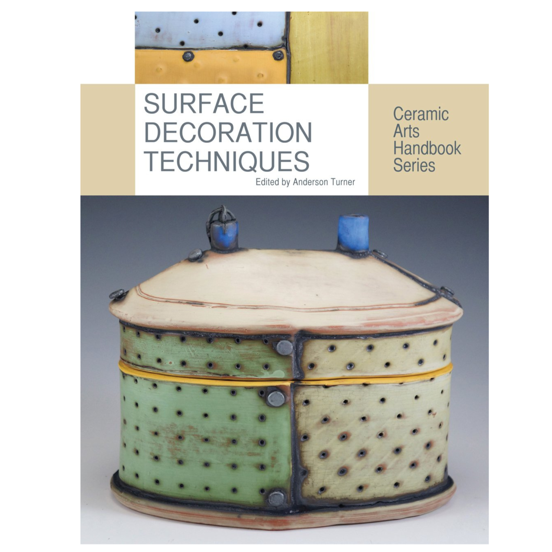 SURFACE DECORATION TECHNIQUES - TURNER