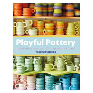 PLAYFUL POTTERY -MATSUDA