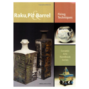 RAKU PIT BARREL FIRING TECHNIQUES - TURNER