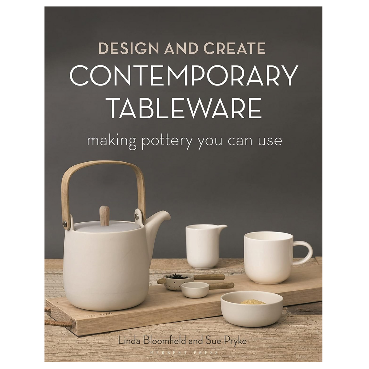 DESIGN AND CREATE CONTEMPORARY TABLEWARE POTTERY BOOK – The Pottery ...